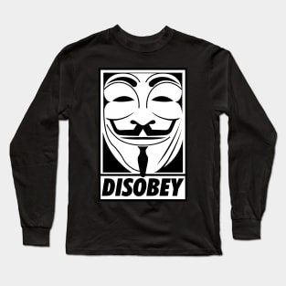 We are Anonymous Disobey. Black and White Civil Disobedience Long Sleeve T-Shirt